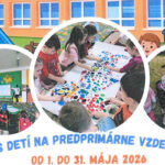 Zápis detí na predprimárne vzdelávanie od 1. – 31. 5. 2026